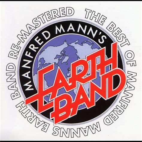 ‎The Best of Manfred Mann's Earth Band (Remastered) by Manfred Mann's Earth Band on Apple Music