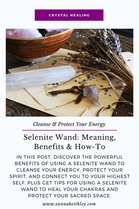 Selenite Wand: Meaning, Benefits, And How-To - Zanna Keithley