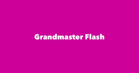 Grandmaster Flash - Spouse, Children, Birthday & More