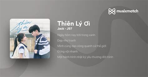 Jack - J97 - Thiên Lý Ơi lyrics | Musixmatch