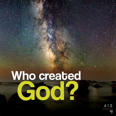 Who created God? | 412teens.org