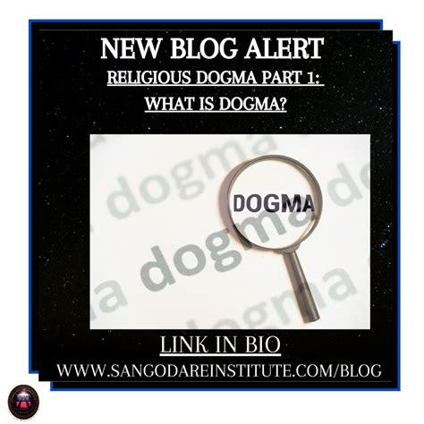 Religious Dogma Part 1: What is Dogma?