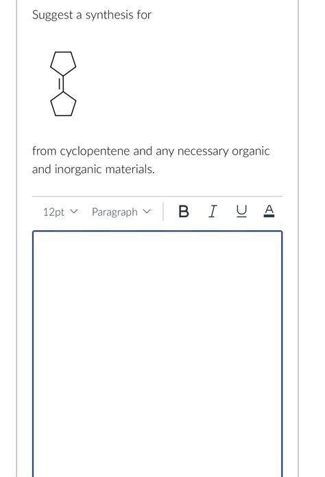 Solved Suggest a synthesis for from cyclopentene and any | Chegg.com