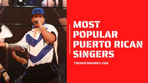 10 Most Popular Puerto Rican Singers