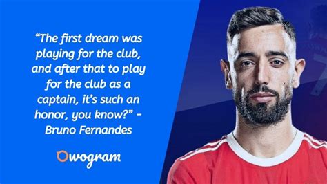 20 Notable Bruno Fernandes Quotes About Soccer And Life - Owogram