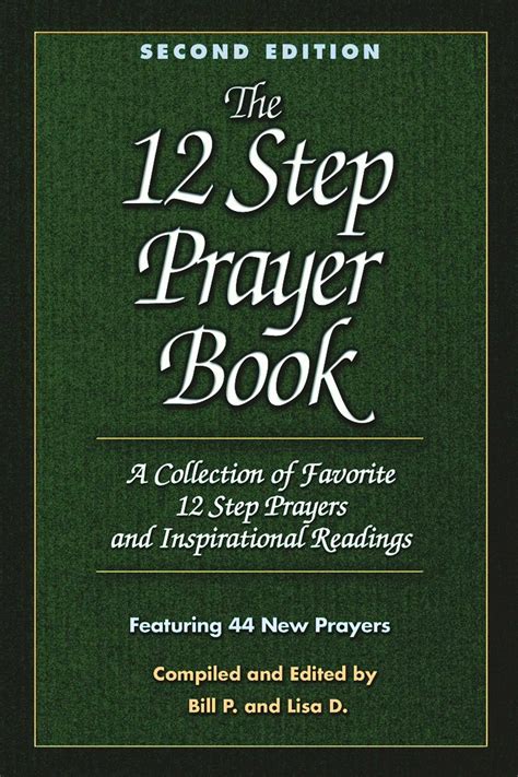 The 12 Step Prayer Book : A Collection of Favorite 12 Step Prayers and ...