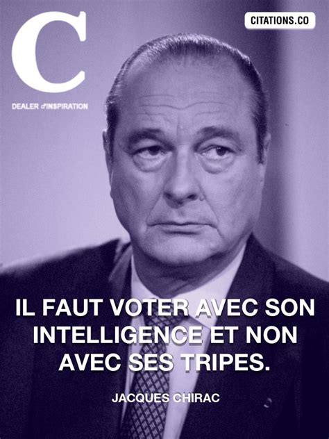 Citation de Jacques Chirac | Jacques chirac, Chirac, Jacques