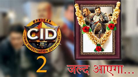 RELEASE DATE ANNOUNCED CID SEASON 2 UPDATE - CID NEW EPISODE 2023 - YouTube