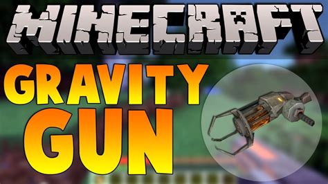 Minecraft - Gravity Gun Mod - YouTube