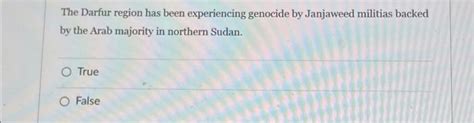 The Darfur region has been experiencing genocide by | Chegg.com