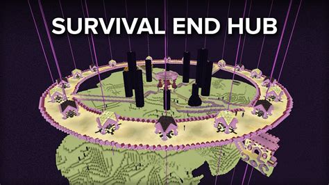 We Built The MOST Epic End Hub in Survival Minecraft - YouTube