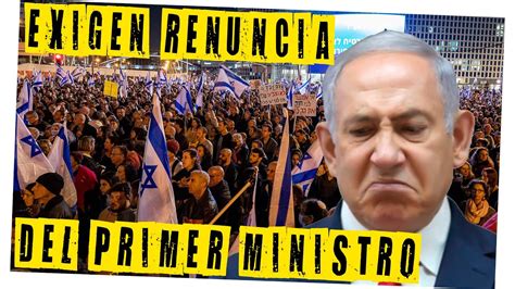 Protestas israelíes CONTRA Netanyahu! - YouTube