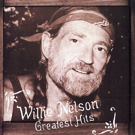 Willie Nelson Greatest Hits | www.stillisstillmoving.com