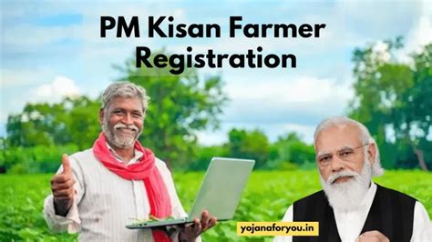 PM Kisan Registration 2023 New Farmer Registration Status - Yojanaforyou.in