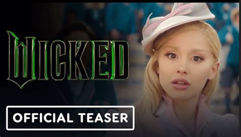 Wicked | Official Teaser Trailer - Ariana Grande, Cynthia Erivo, Jeff ...