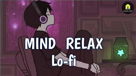 TOP MIND RELAX LO-FI SONG || MIND CHILL RELAX LOFI SONG || BOLLYWOOD LO ...