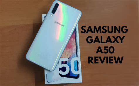 Samsung Galaxy A50 Review - The best mid-range option - PhoneWorld