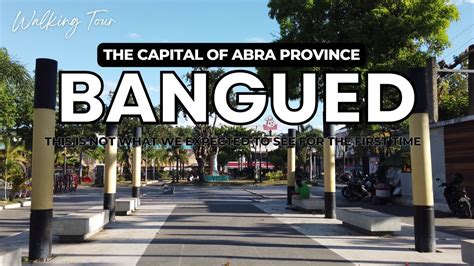 What to See in Bangued Proper | The Capital Town of Abra Province ...