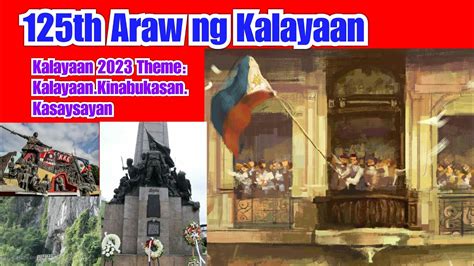 ARAW NG KALAYAAN 2023 THEME | 125th PHILIPPINES INDEPENDENCE DAY | ARAW NG KASARINLAN - YouTube