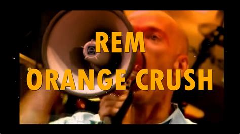 REM Orange Crush LIVE in Germany 2003 Lyrics - YouTube