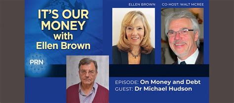 Latest podcast: Michael Hudson talks with Ellen Brown on what a debt jubilee might look like ...