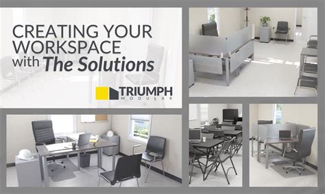 Creating Your Workspace with The Solutions - Triumph Modular