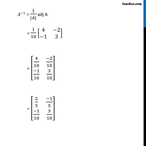 Finding Inverse of Matrix using adjoint - Both 2x2 and 3x3 - Teachoo