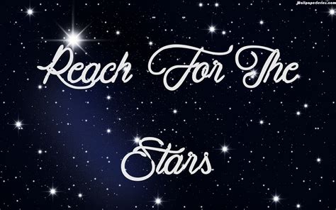 Reach For The Stars Quotes. QuotesGram