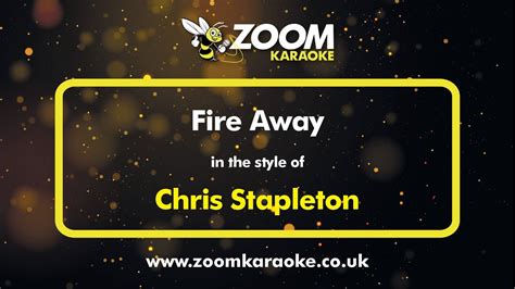 Chris Stapleton - Fire Away - Karaoke Version from Zoom Karaoke Chords ...