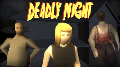 DEADLY NIGHT - YouTube