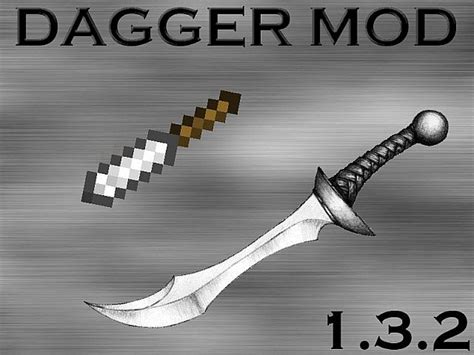 [1.3.2] Dagger Mod Minecraft Mod