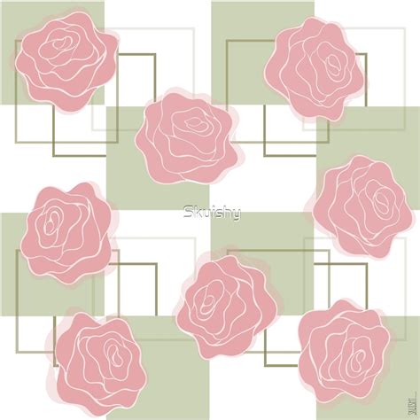 "Everything's Coming Up Roses" by Skuishy | Redbubble