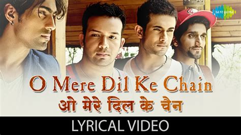 O Mere Dil Ke Chain with lyrics | ओ मेरे दिल के चैन के बोल | Sanam ...