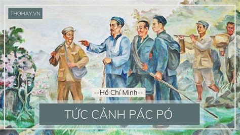 Bài Thơ Tức Cảnh Pác Bó ️️ Nội Dung, Nghệ Thuật, Phân Tích