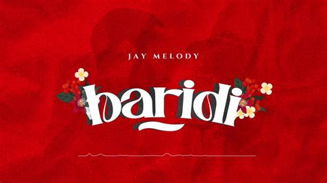 AUDIO Jay Melody - Baridi MP3 DOWNLOAD — citiMuzik