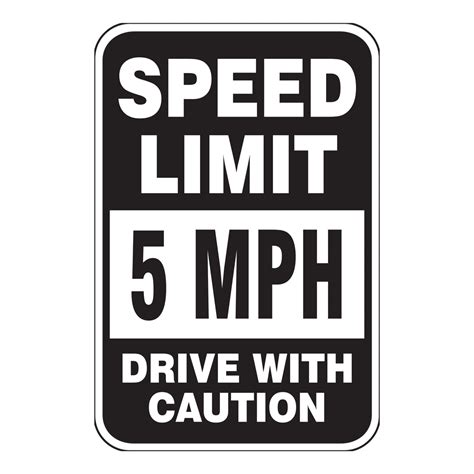 Speed 5 MPH Drive Caution Sign | Reflective Street Signs