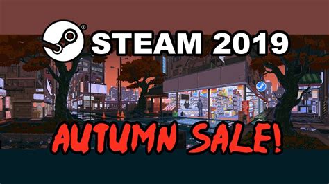 STEAM AUTUMN SALE 2019 (Steam Black Friday Sale 2019, Badge, Best Deals, Dates & Details) - YouTube