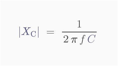 Formula for Capacitive Reactance Briefly Explained - YouTube