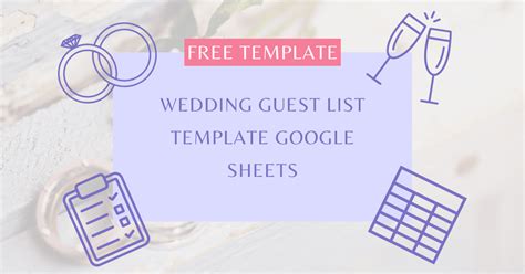 Wedding Guest List Template Google Sheets 2023 (FREE Template)