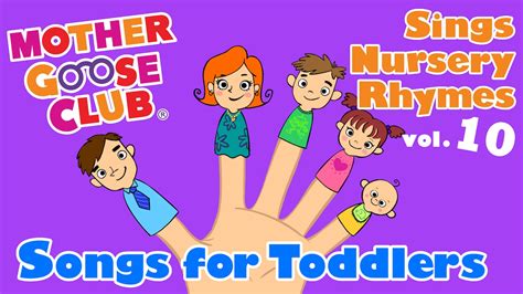 Mother Goose Club Sings Nursery Rhymes Vol. 10: Songs for Toddlers - AUDIO