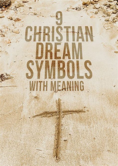 9 Christian Dream Symbols With Meaning - Dreams and Mythology