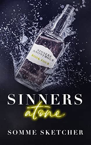 Sinners Atone (Sinners Anonymous, #4) by Somme Sketcher | Goodreads