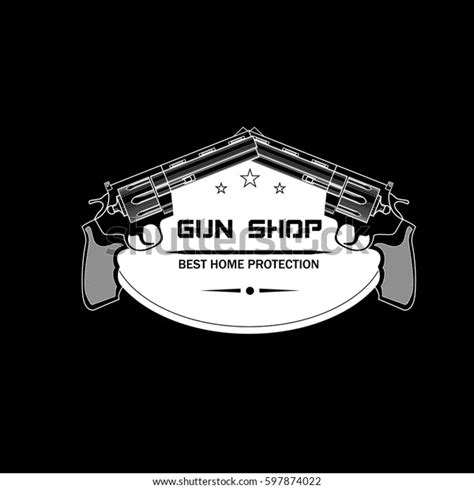 Gun Shop Emblem Logo Use Logos Stock Vector (Royalty Free) 597874022 | Shutterstock