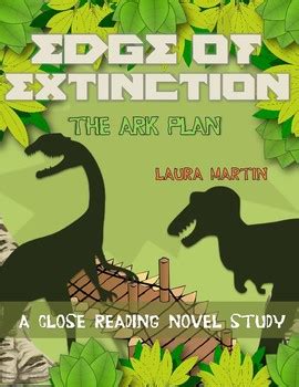 The Edge of Extinction: Ark Plan by Laura Martin Close Reading Guide