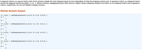 Solved A diagonal matrix is a square matrix with all the | Chegg.com