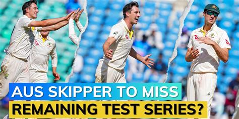 IND vs AUS: Australian captain Pat Cummins to miss 3rd Test due to mother‘s illness | Editorji