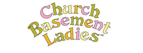 Church Basement Ladies | Broadway Rose Theatre Company