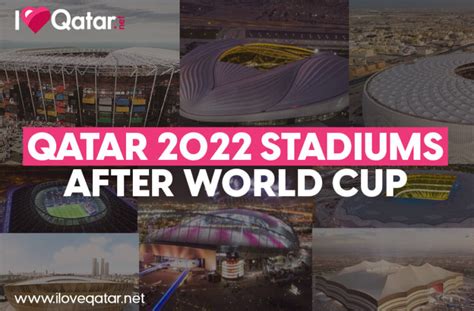 ILoveQatar.net | What will happen to Qatar 2022 stadiums after the World Cup?