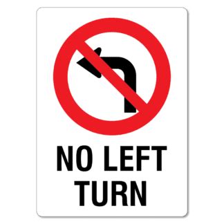 No Left Turn Sign | The Signmaker