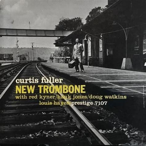 Curtis Fuller - New Trombone Lyrics and Tracklist | Genius